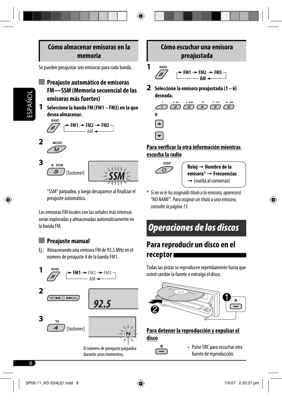 Operaciones de los discos, Para reproducir un disco en el receptor, Cómo escuchar una emisora preajustada | JVC KD-S34 User Manual | Page 34 / 54