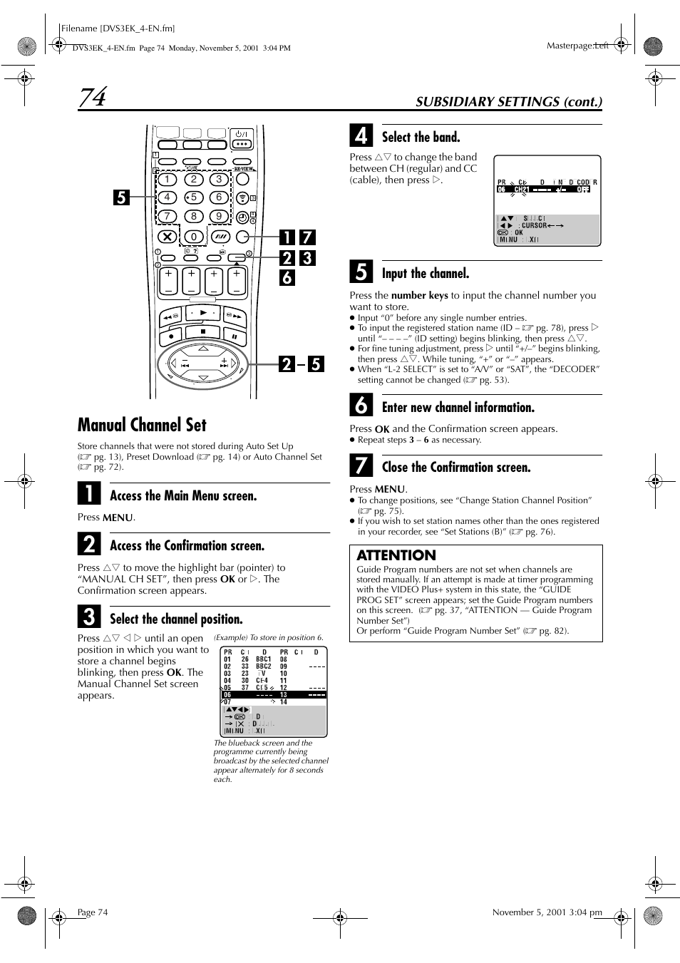 Manual channel set, Subsidiary settings (cont.), Access the main menu screen | Access the confirmation screen, Select the channel position, Select the band, Input the channel, Enter new channel information, Close the confirmation screen, Attention | JVC HR-DVS3EK User Manual | Page 74 / 92