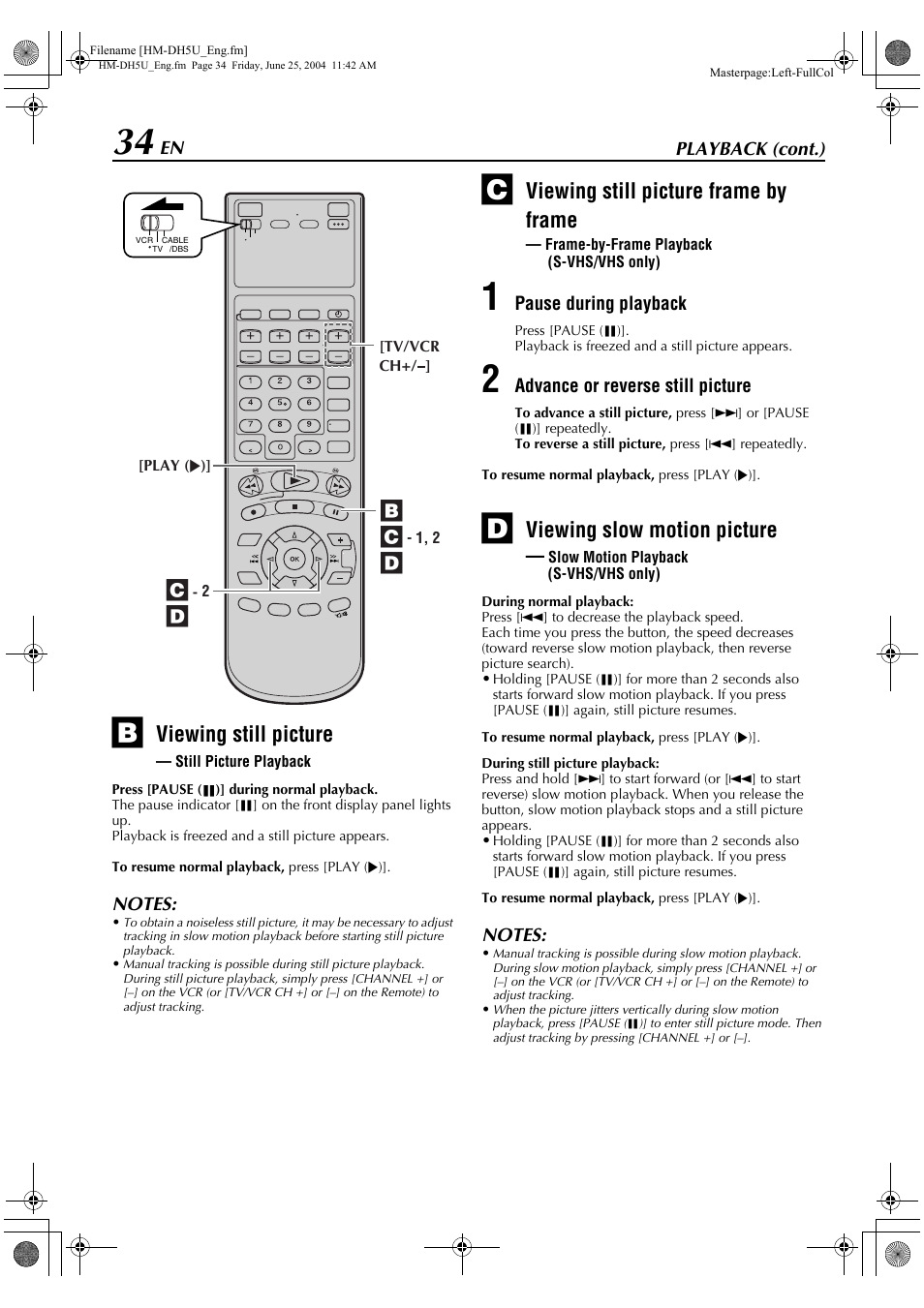 Viewing still picture-still picture playback, Viewing slow motion picture-slow motion playback, Viewing still picture | Viewing still picture frame by frame, Viewing slow motion picture, Db c | JVC D-VHS User Manual | Page 34 / 92