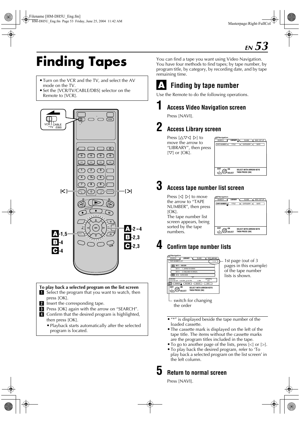 Finding tapes, Finding by tape number, Access video navigation screen | Access library screen, Access tape number list screen, Confirm tape number lists, Return to normal screen | JVC D-VHS User Manual | Page 53 / 92