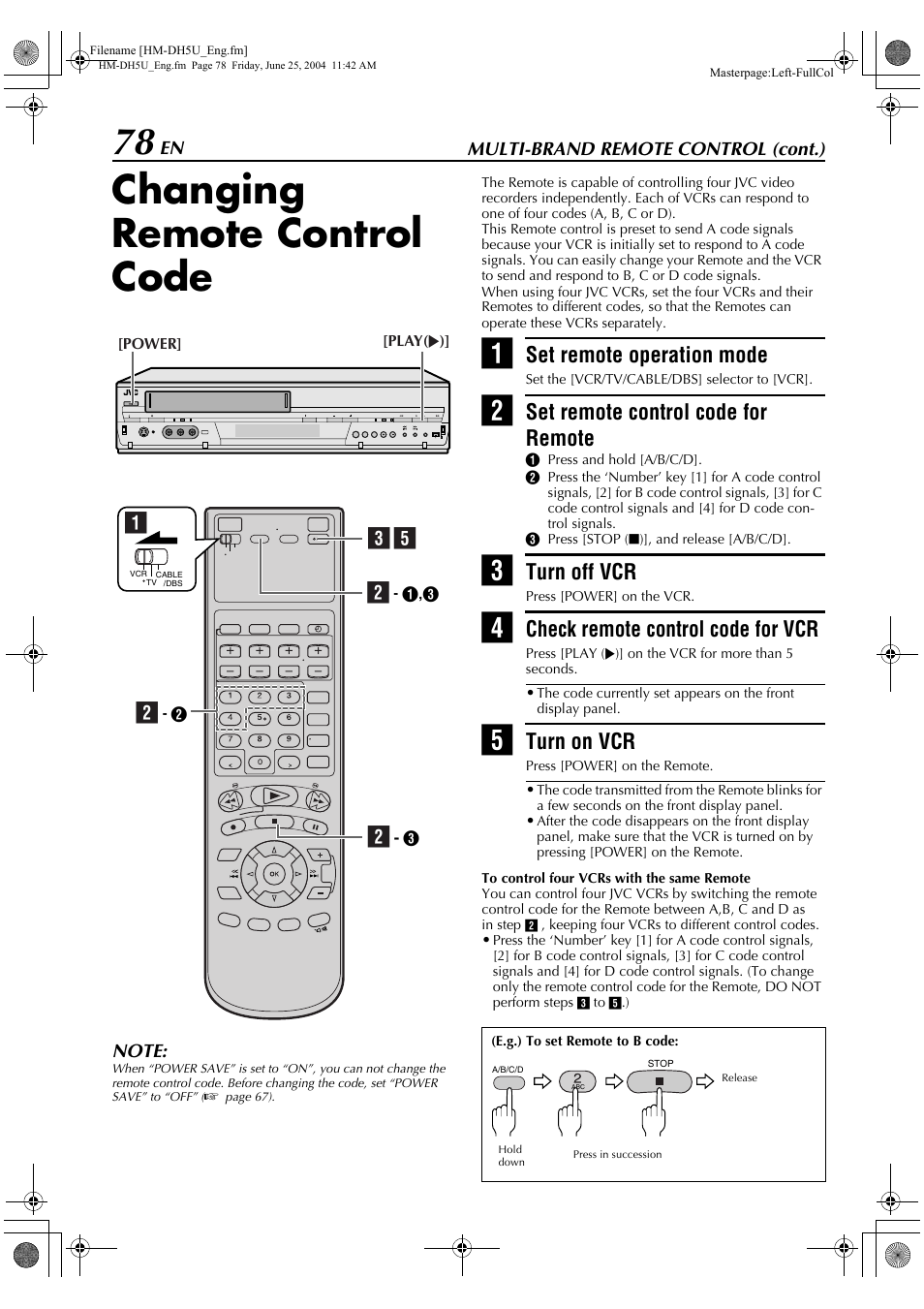Changing remote control code, You use this function, Rol code | Set remote operation mode, Set remote control code for remote, Turn off vcr, Check remote control code for vcr, Turn on vcr | JVC D-VHS User Manual | Page 78 / 92