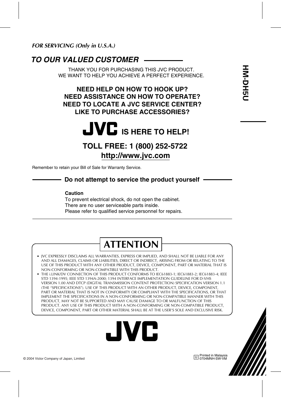 For servicing (only in u.s.a.), Attention, Hm-dh5u | Is here to help, Do not attempt to service the product yourself | JVC D-VHS User Manual | Page 92 / 92