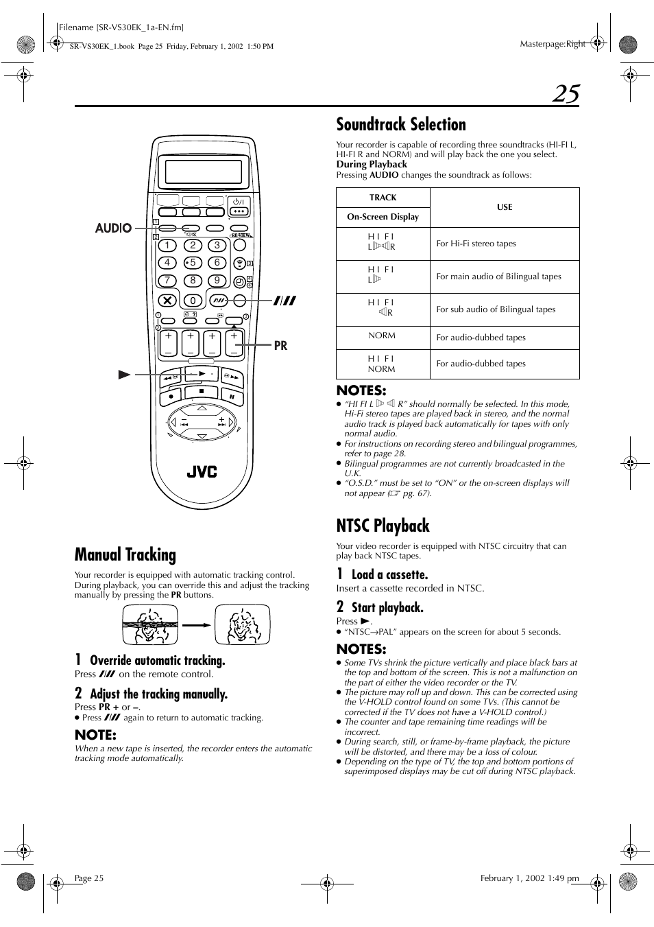 Manual tracking, Soundtrack selection, Ntsc playback | Override automatic tracking, Adjust the tracking manually, Load a cassette, Start playback | JVC SR-VS30EK User Manual | Page 25 / 92