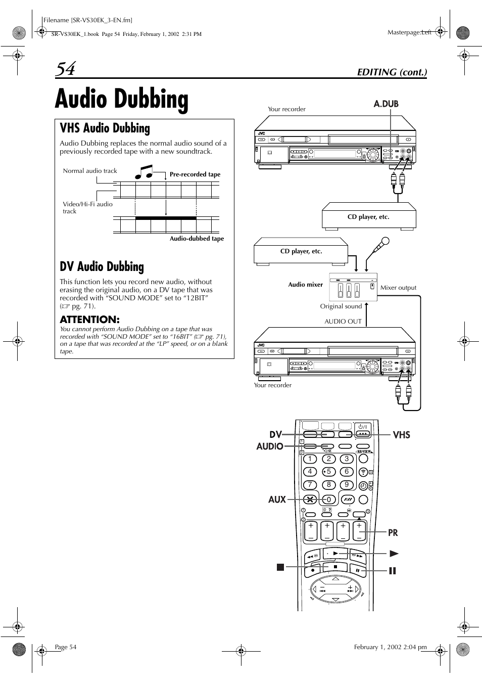 Audio dubbing, Vhs audio dubbing, Dv audio dubbing | Editing (cont.), Attention | JVC SR-VS30EK User Manual | Page 54 / 92