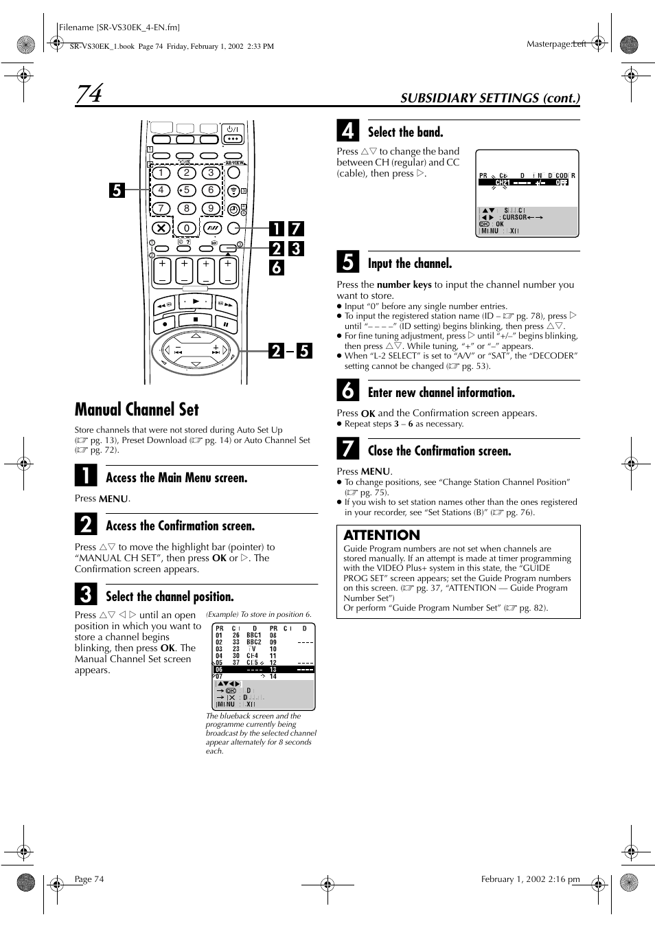 Manual channel set, Subsidiary settings (cont.), Access the main menu screen | Access the confirmation screen, Select the channel position, Select the band, Input the channel, Enter new channel information, Close the confirmation screen, Attention | JVC SR-VS30EK User Manual | Page 74 / 92