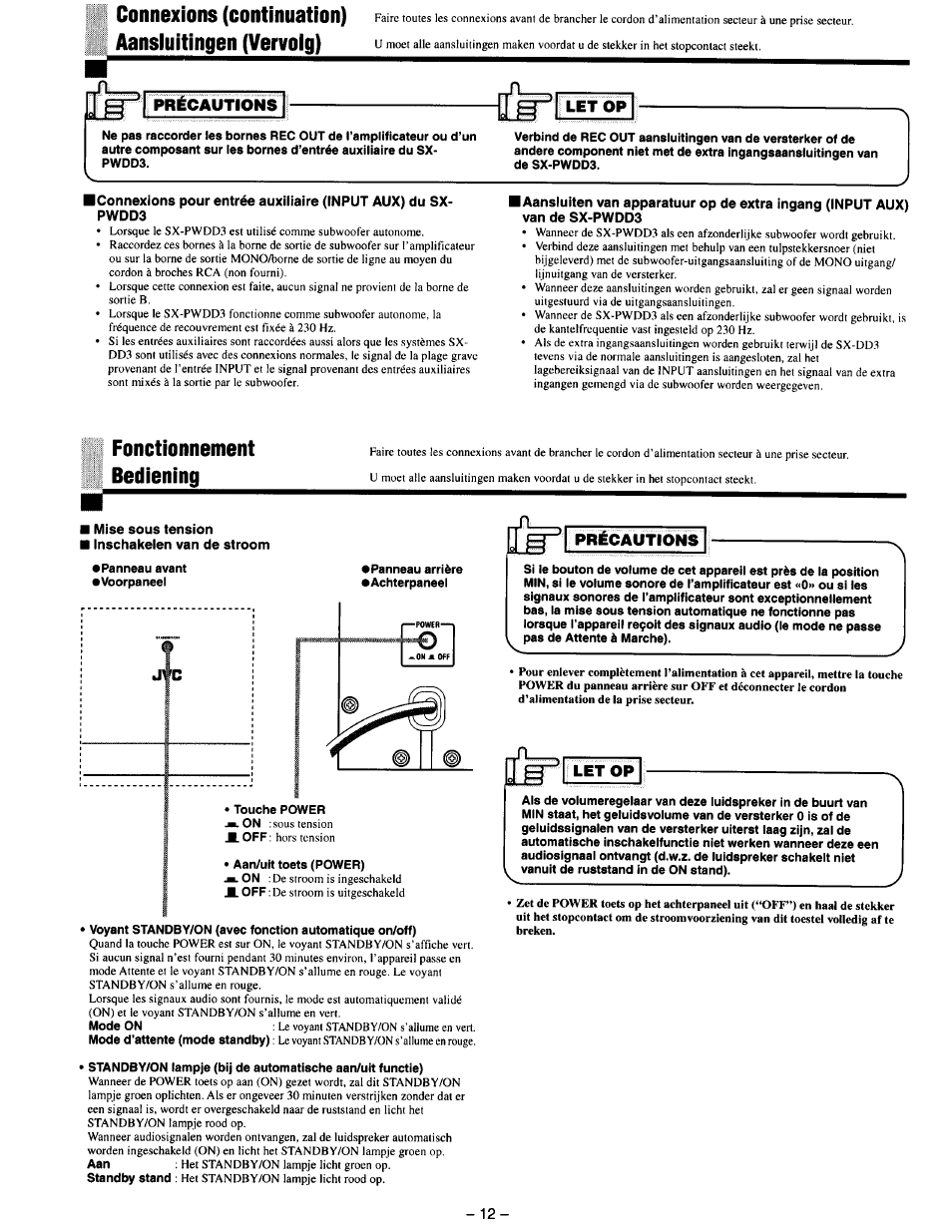 Connexions (continuation) aansiuitingen (vervoig), I mise sous tension i inschakelen van de stroom, Fonctionnement bediening | Précautions, Let op, Precautions | JVC SX-DD3 User Manual | Page 19 / 42