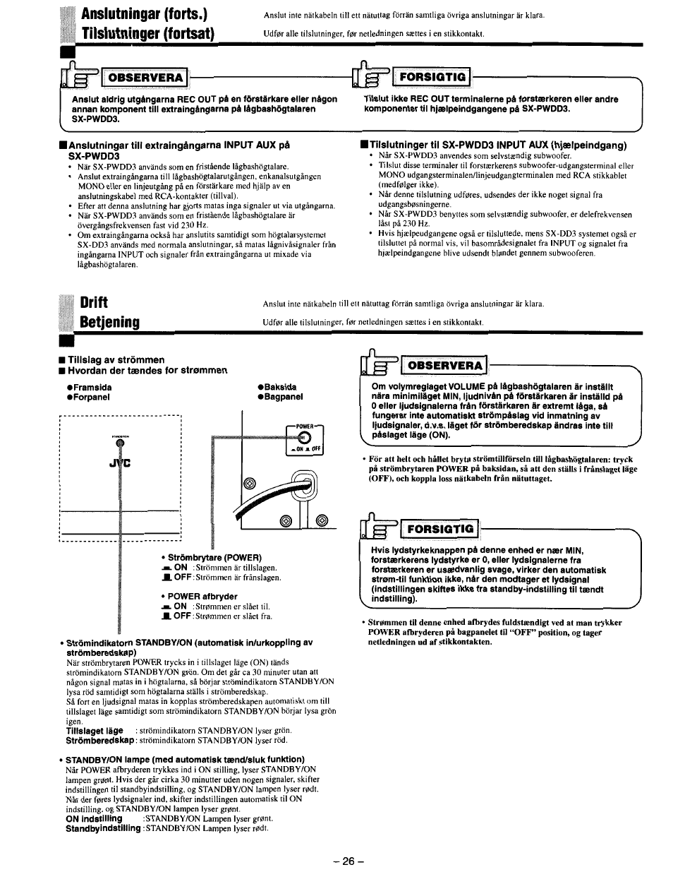 Anslutningar (forts.) tilslutninger (fortsat), Drift betjening, Observera | Forsigtig | JVC SX-DD3 User Manual | Page 33 / 42