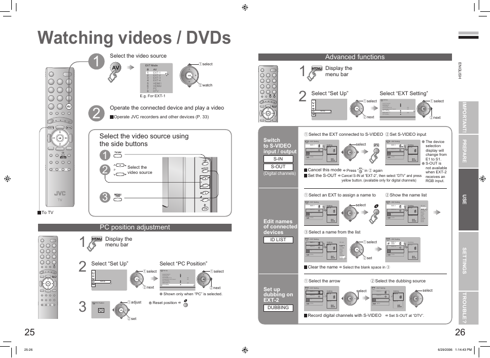 Watching videos / dvds, Watching videos / dvds ················ 25, Advanced functions | Select the video source using the side buttons, Pc position adjustment, Set up dubbing on ext-2, Edit names of connected devices, Switch to s-video input / output | JVC DynaPix LT-32DX7SSP User Manual | Page 15 / 31