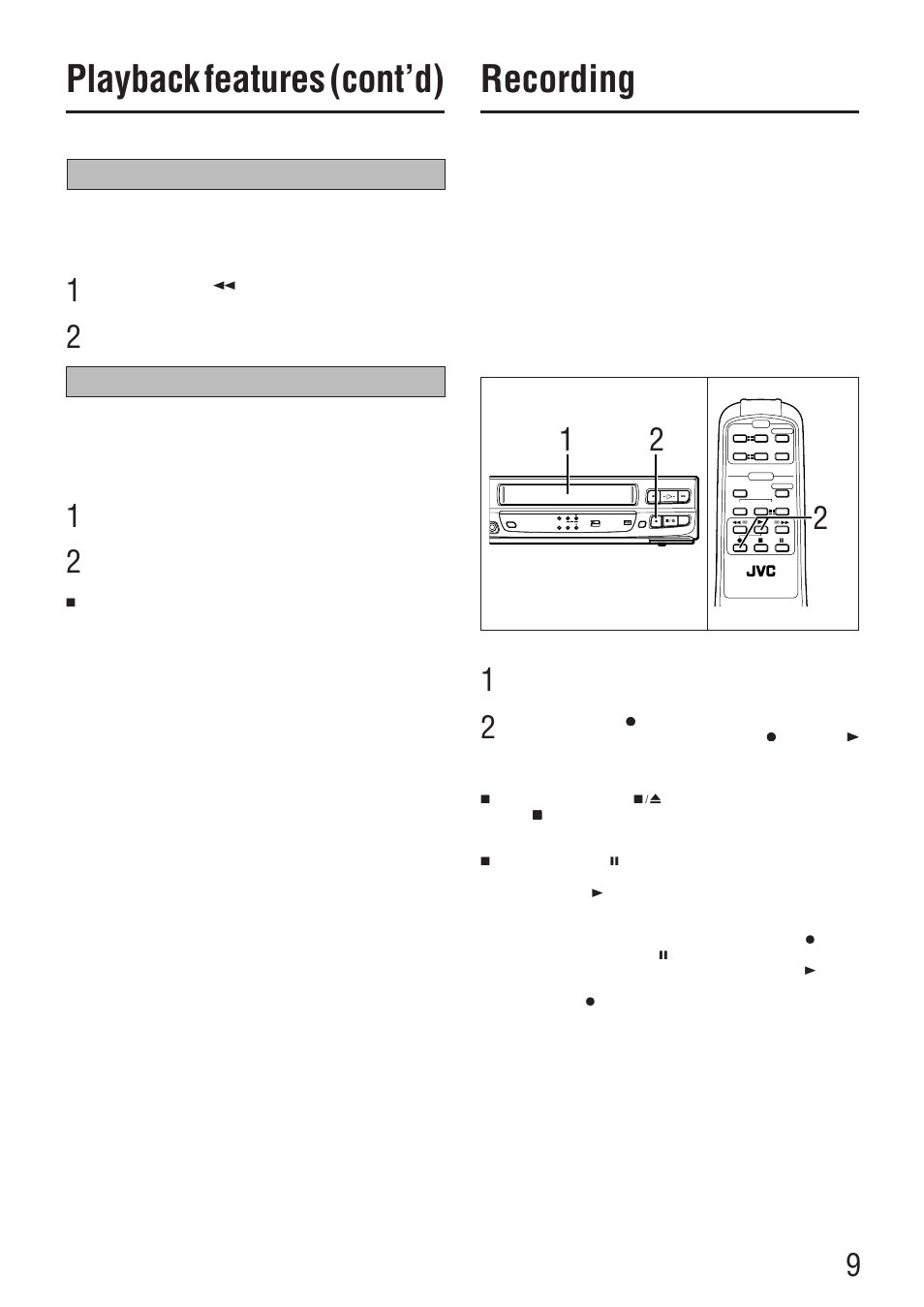 Recording, Playback features (cont’d), Before proceeding | Rewind power off, Tracking adjustment | JVC HR-P111EE User Manual | Page 9 / 12