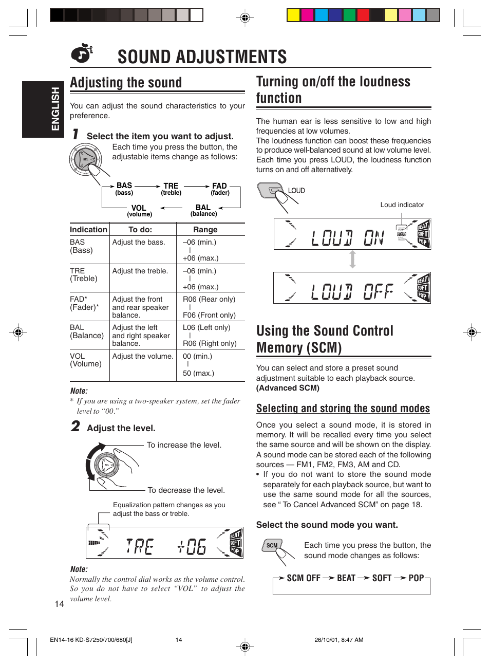 Sound adjustments, Adjusting the sound, Turning on/off the loudness function | Selecting and storing the sound modes | JVC KD-S700 User Manual | Page 14 / 27