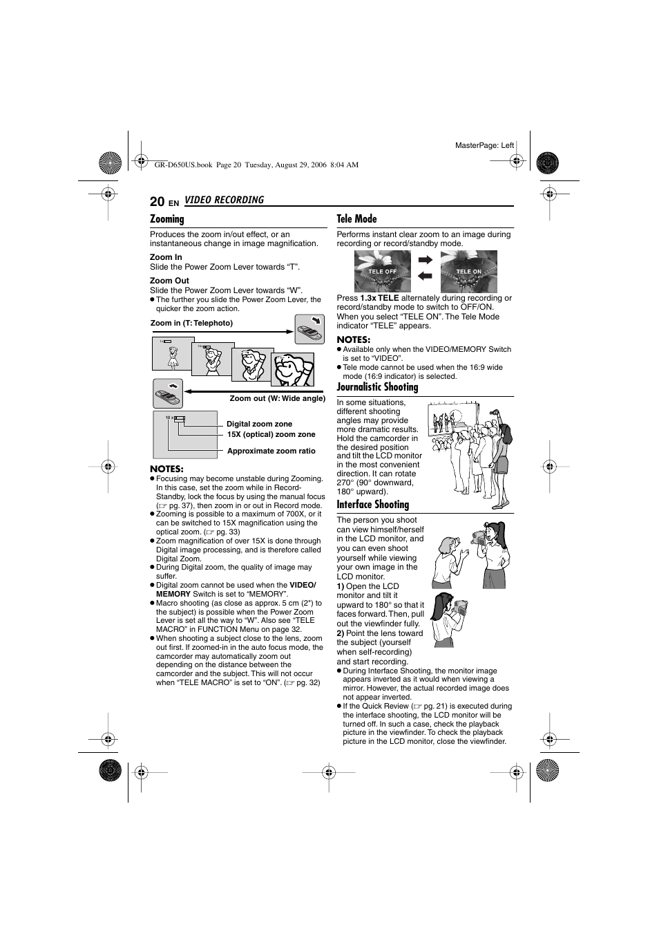 Zooming, Tele mode, Journalistic shooting | Interface shooting, 20 tele mode journalistic shooting, 20 interface shooting, Tele, Pg. 20), Er [t/w, Ele mode indicator | JVC GR-D650U User Manual | Page 20 / 112