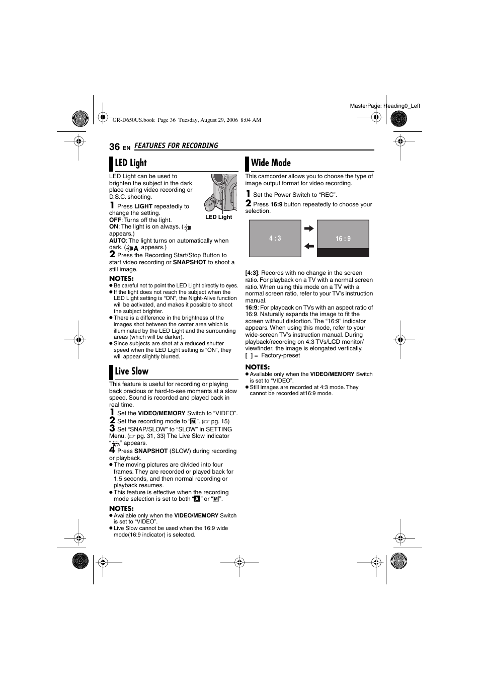 Features for recording, Led light, Live slow | Wide mode, Pg. 36), 36 live slow, 36 wide mode, Led light button [light, W button, Led light (੬ pg. 36) | JVC GR-D650U User Manual | Page 36 / 112