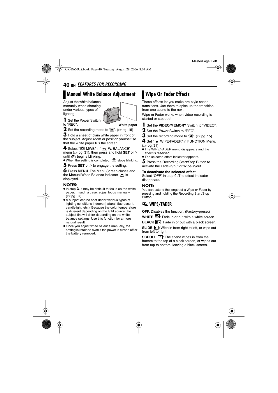 Manual white balance adjustment, Wipe or fader effects, Wipe/fader | Pg. 40), 40 wipe or fader effects, Manual white balance adjustment”, pg. 40) | JVC GR-D650U User Manual | Page 40 / 112