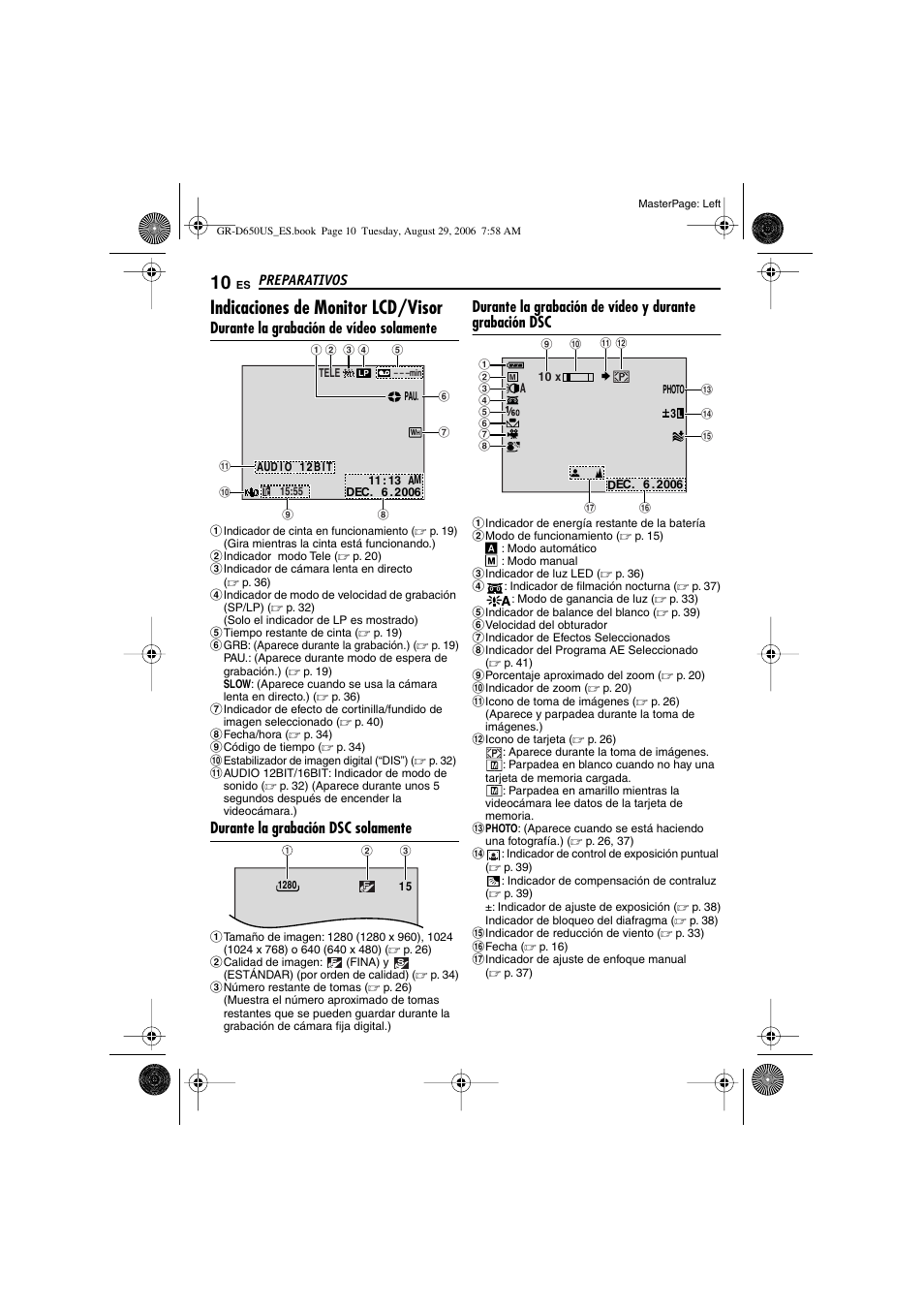 Indicaciones de monitor lcd/visor, Durante la grabación de vídeo solamente, Durante la grabación dsc solamente | JVC GR-D650U User Manual | Page 66 / 112