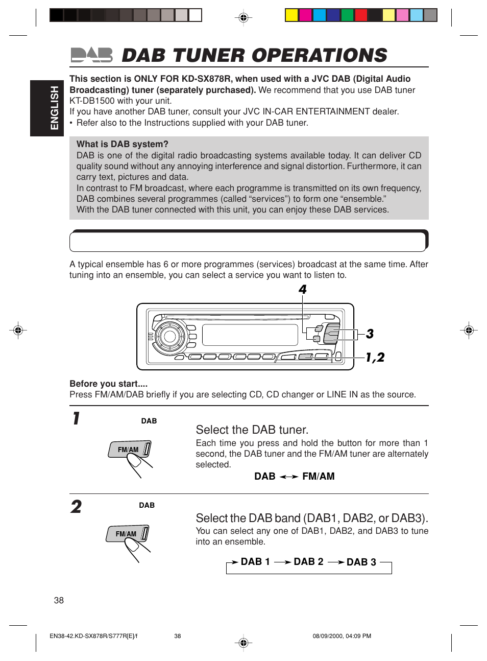 Dab tuner operations, Tuning into an ensemble and one of the services, Select the dab tuner | Select the dab band (dab1, dab2, or dab3) | JVC FSUN3117-312 KD-S8R User Manual | Page 38 / 46