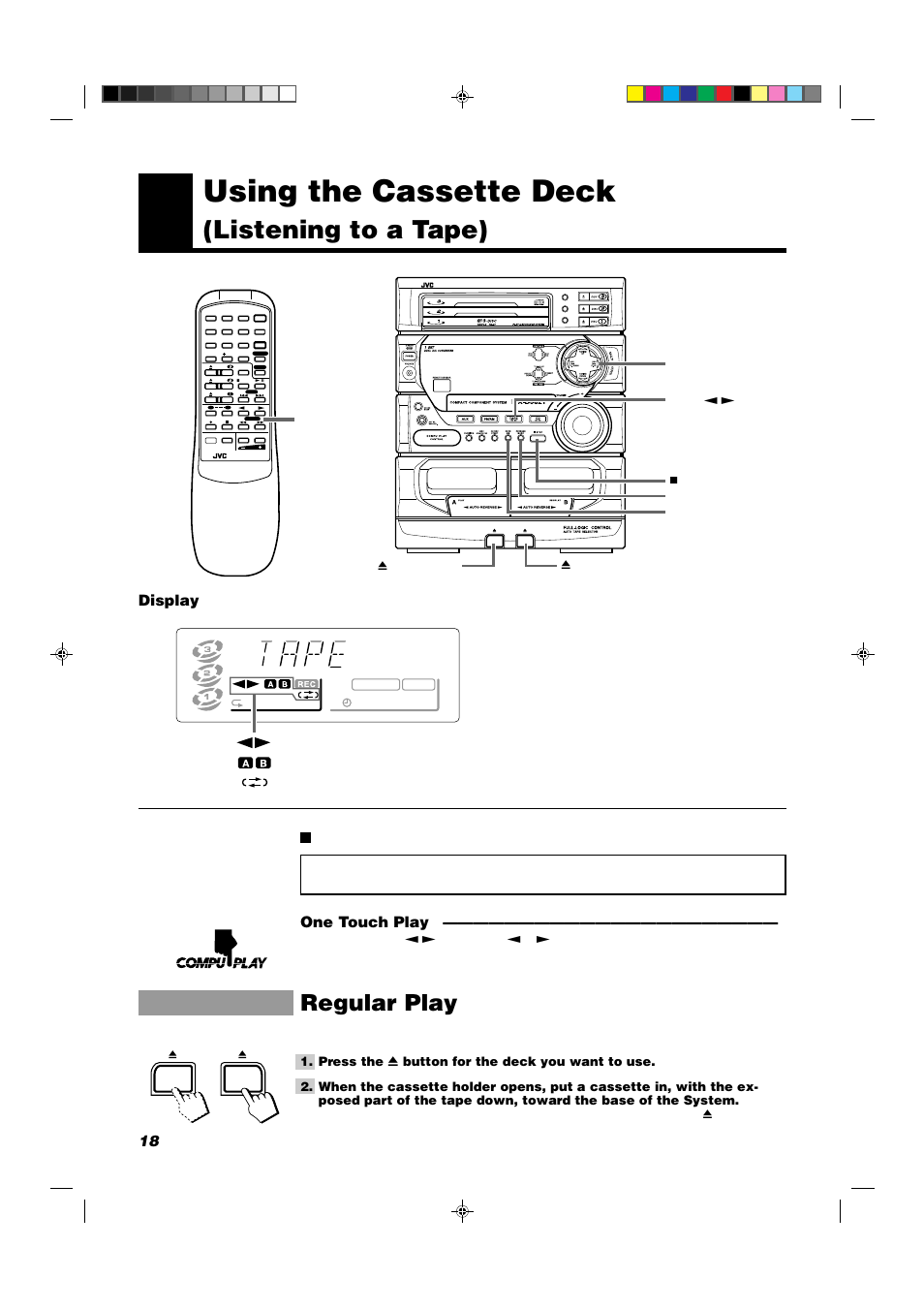 Using the cassette deck, Listening to a tape), Regular play | Display, One touch play | JVC MX-D302T User Manual | Page 20 / 32