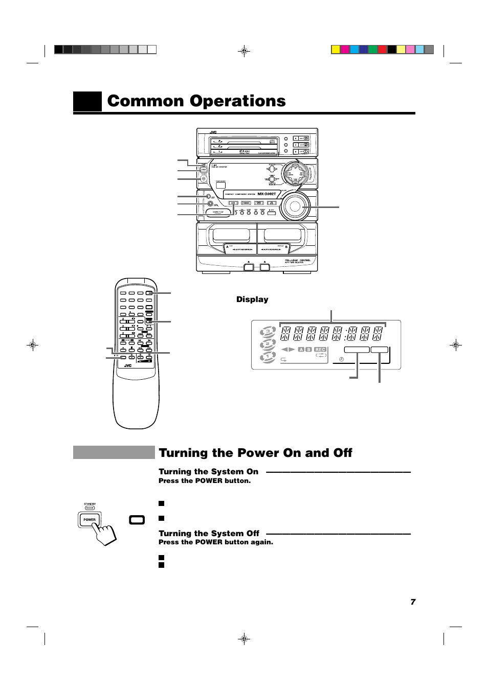 Common operations, Turning the power on and off, Display | Turning the system on, Turning the system off, Press the power button, Press the power button again | JVC MX-D302T User Manual | Page 9 / 32