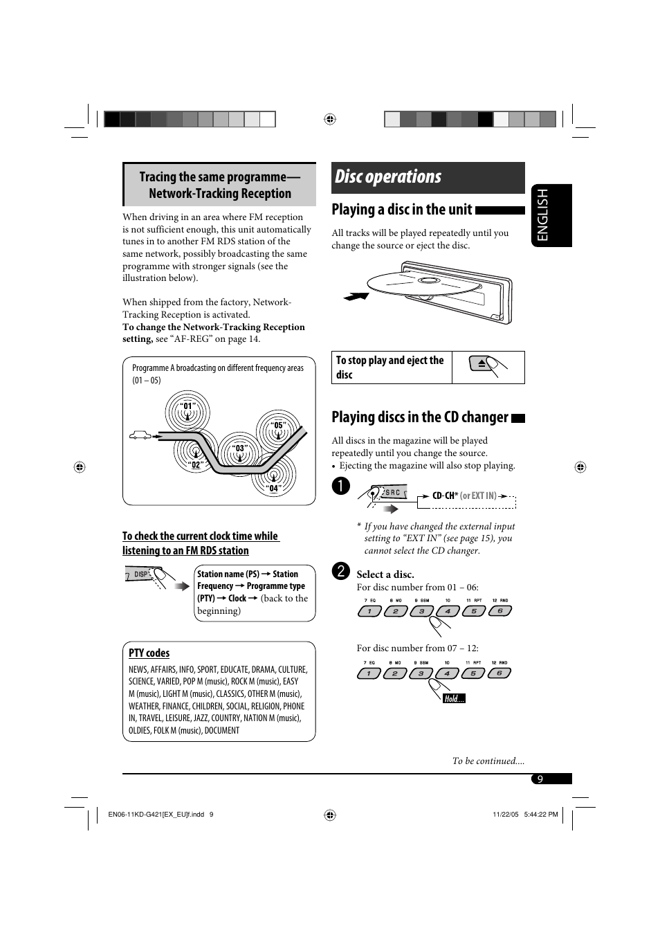 Disc operations, Playing a disc in the unit, Playing discs in the cd changer | JVC KD-G320 User Manual | Page 73 / 230