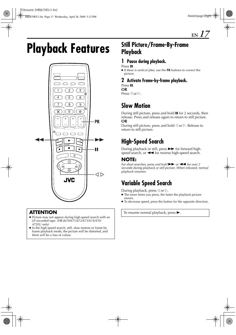 Playback features, Still picture/frame-by-frame playback, Slow motion | High-speed search, Variable speed search | JVC HR-J470 User Manual | Page 17 / 56