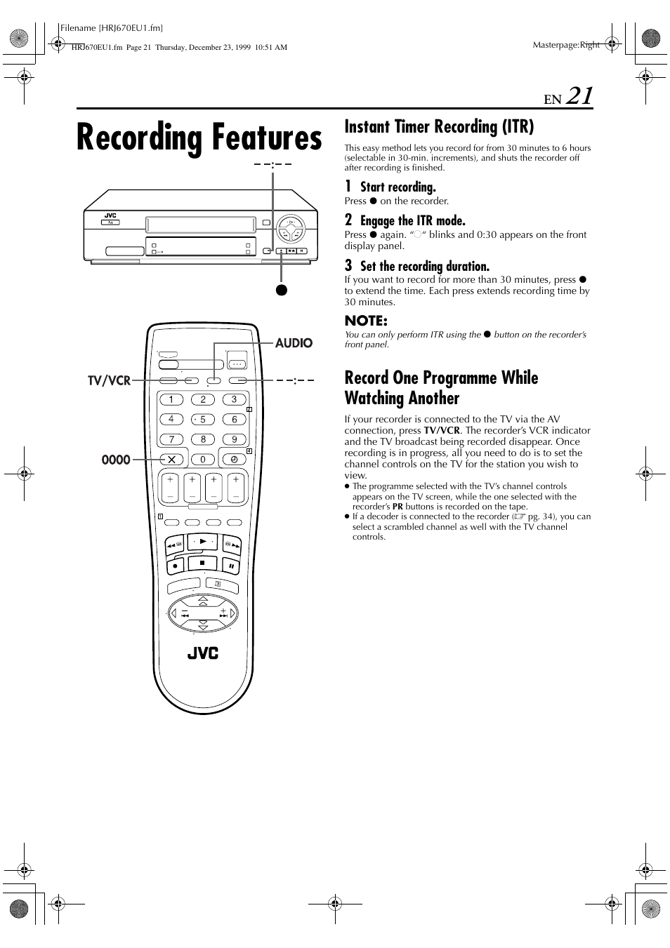 Recording features, Instant timer recording (itr), Record one programme while watching another | JVC HR-J470 User Manual | Page 21 / 56