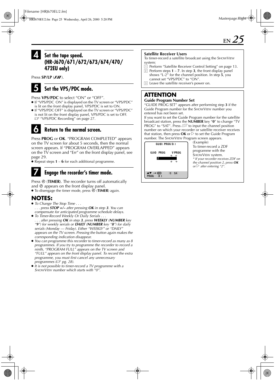 Set the vps/pdc mode, Return to the normal screen, Engage the recorder’s timer mode | Attention | JVC HR-J470 User Manual | Page 25 / 56