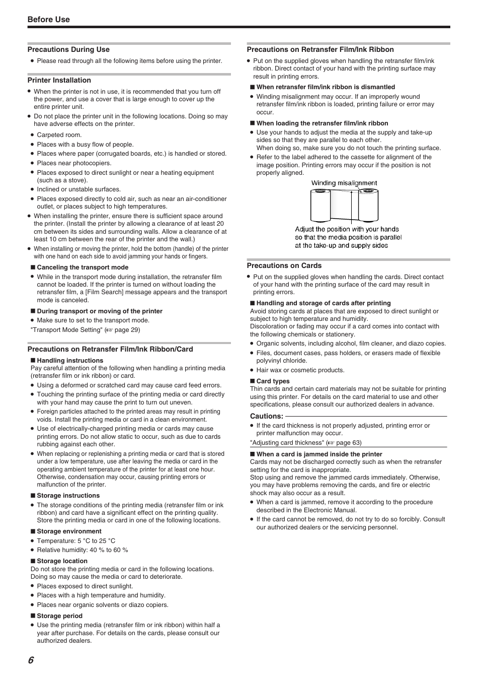 Before use, Precautions during use, Printer installation | Precautions on retransfer film/ink ribbon/card, Precautions on retransfer film/ink ribbon, Precautions on cards, Cautions | JVC CX-7000 Series User Manual | Page 6 / 124