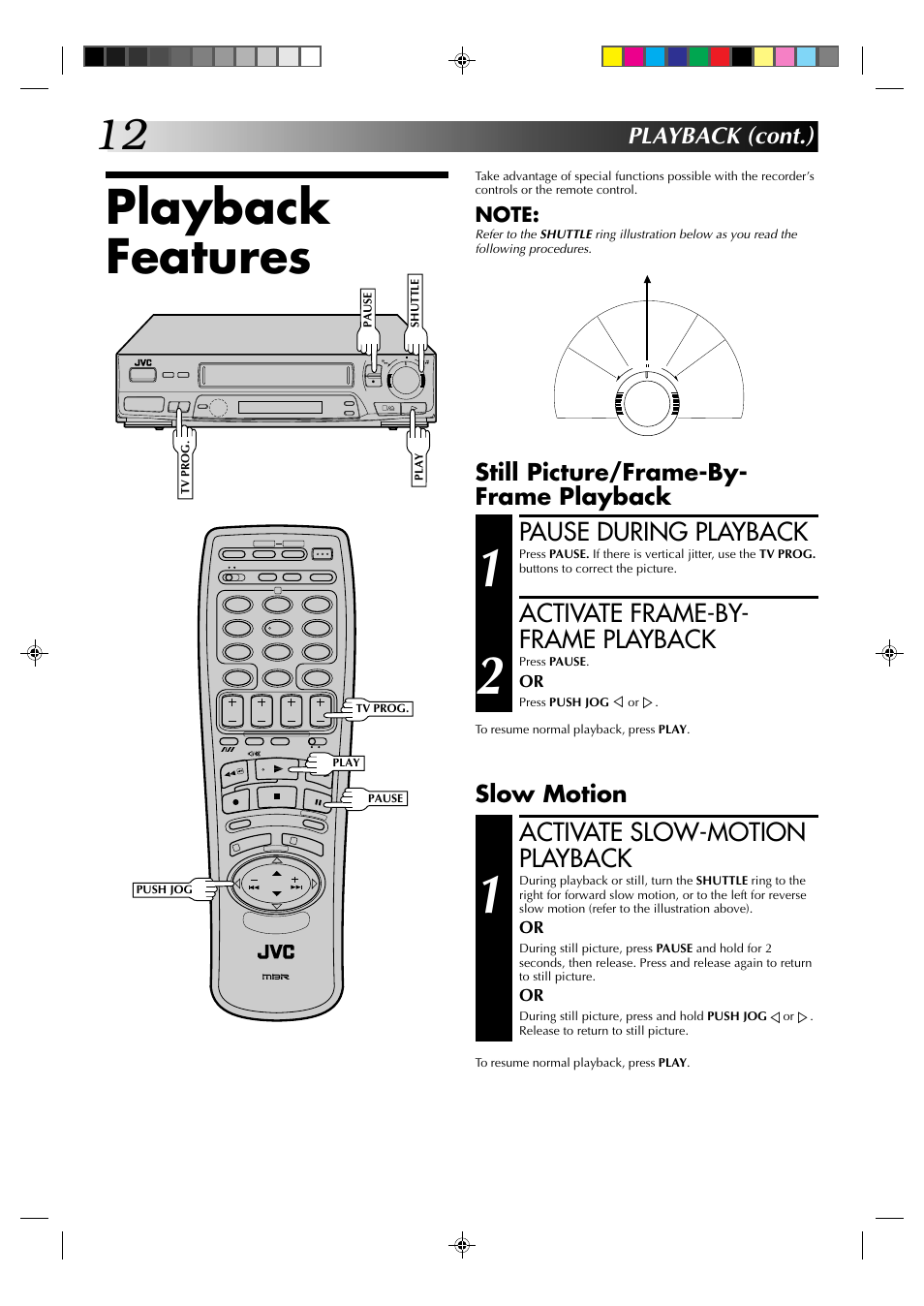 Playback features, Pause during playback, Activate frame-by- frame playback | Activate slow-motion playback, Playback (cont.), Still picture/frame-by- frame playback, Slow motion | JVC HR-J235EK User Manual | Page 12 / 48
