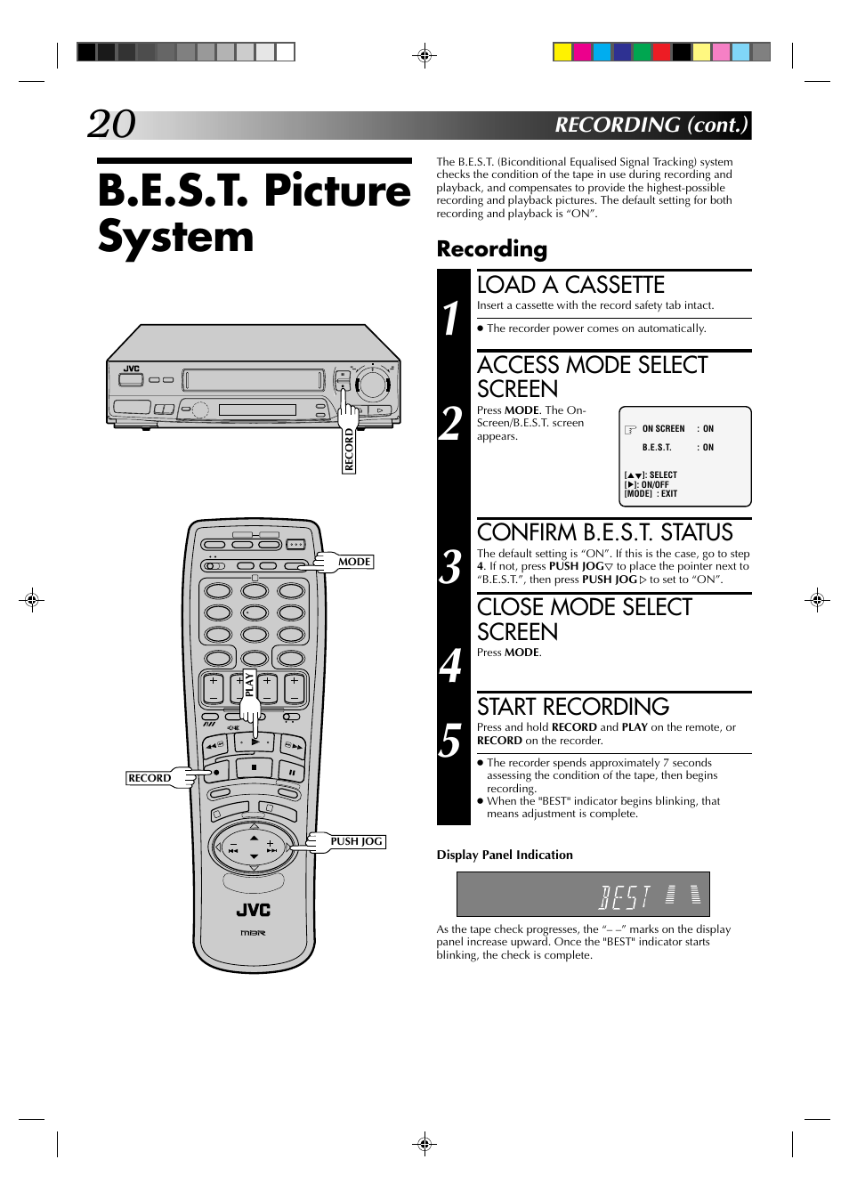 B.e.s.t. picture system, Load a cassette, Access mode select screen | Confirm b.e.s.t. status, Close mode select screen, Start recording, Recording, Recording (cont.) | JVC HR-J235EK User Manual | Page 20 / 48