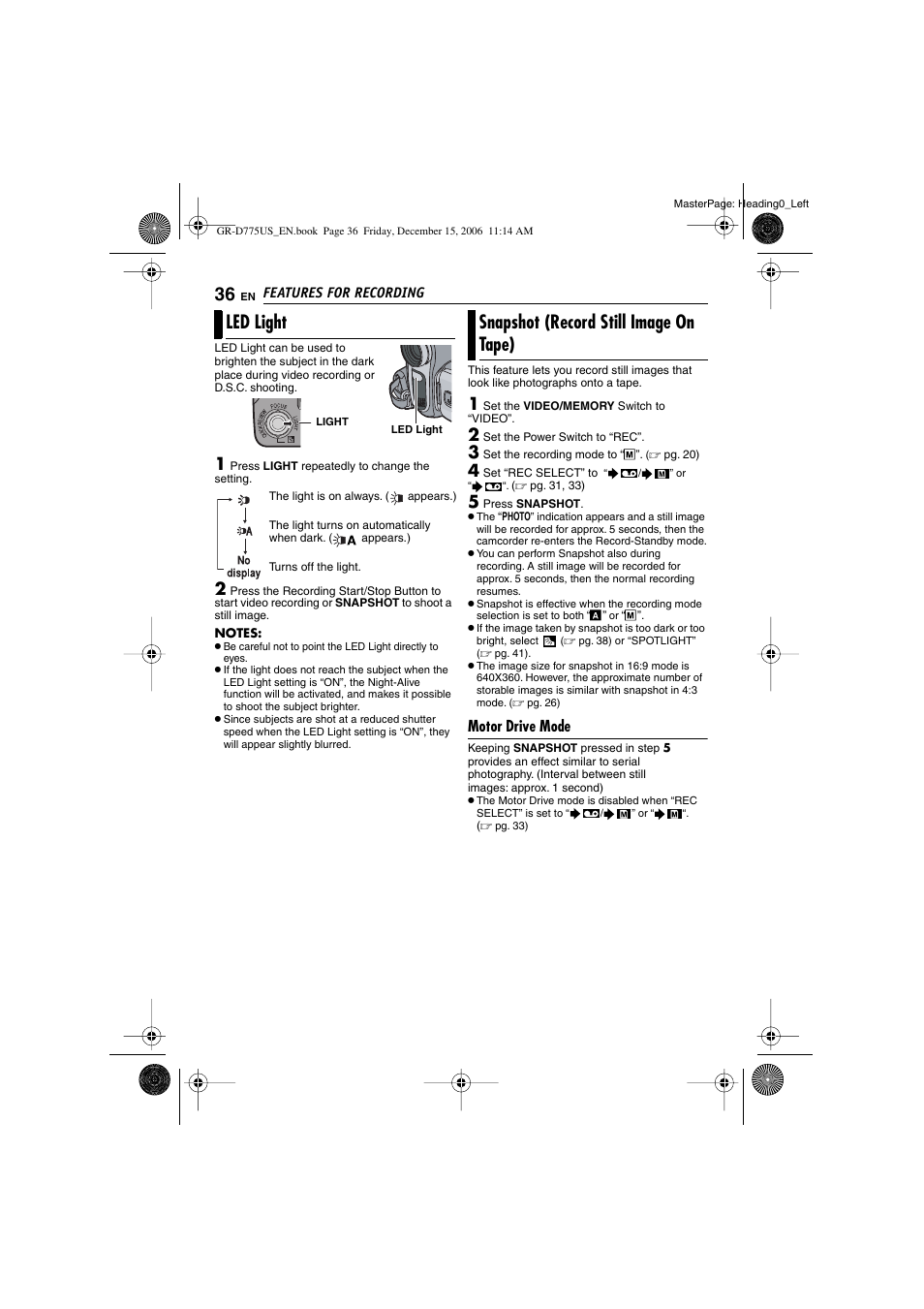 Features for recording, Led light, Snapshot (record still image on tape) | Motor drive mode, Pg. 36), Led light snapshot (record still image on tape), Led light [light, Led light (੬ pg. 36), Led light indicator | JVC GR-D775U User Manual | Page 36 / 52