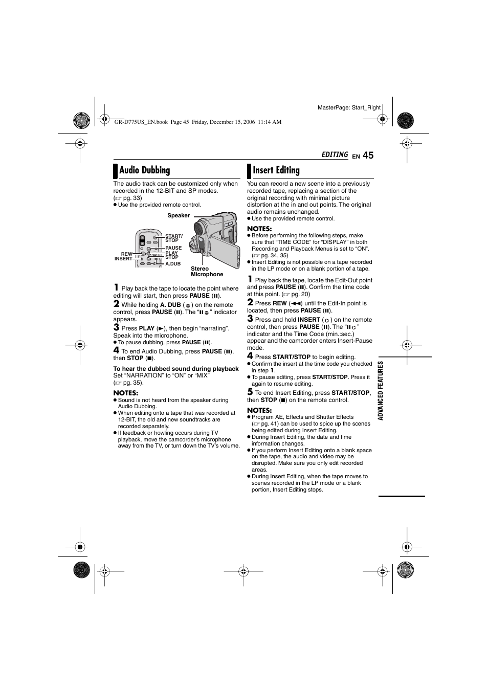 Audio dubbing, Insert editing, Audio dubbing insert editing | Pg. 45), T button, Dub button, Bing, Pg. 45) and inser, Pg. 45) are possib | JVC GR-D775U User Manual | Page 45 / 52