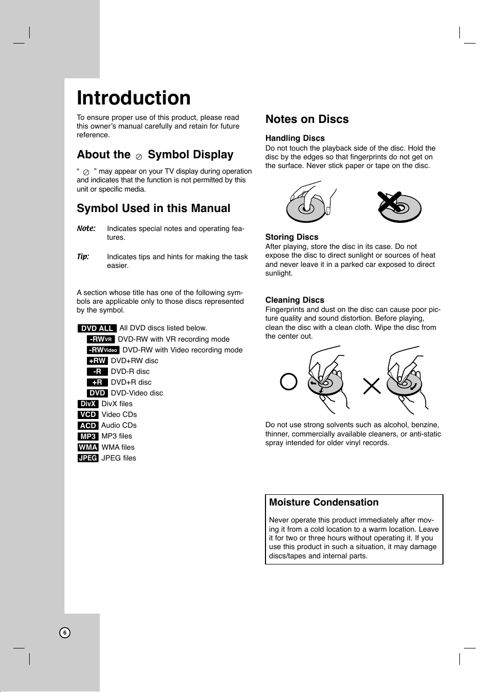 Introduction, About the symbol display, Symbol used in this manual | Moisture condensation | JVC DR-MV77SU User Manual | Page 6 / 53