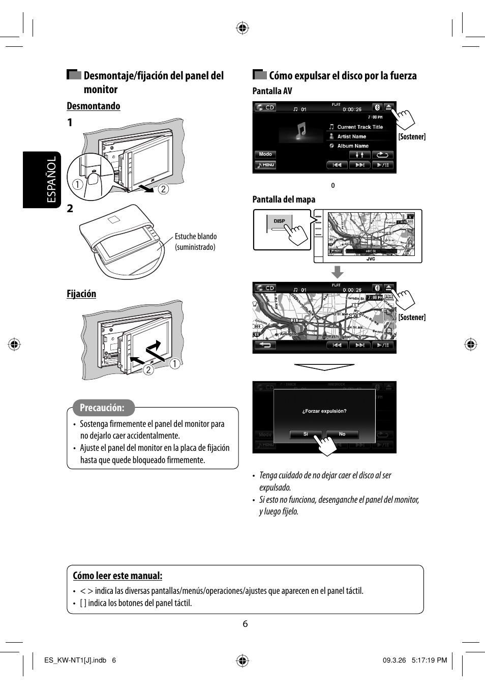 Desmontaje/fijacion del panel del monitor, Como expulsar el disco por la fuerza, Esp añol | Desmontaje/fijación del panel del monitor, Cómo expulsar el disco por la fuerza | JVC KW-NT1 User Manual | Page 104 / 293