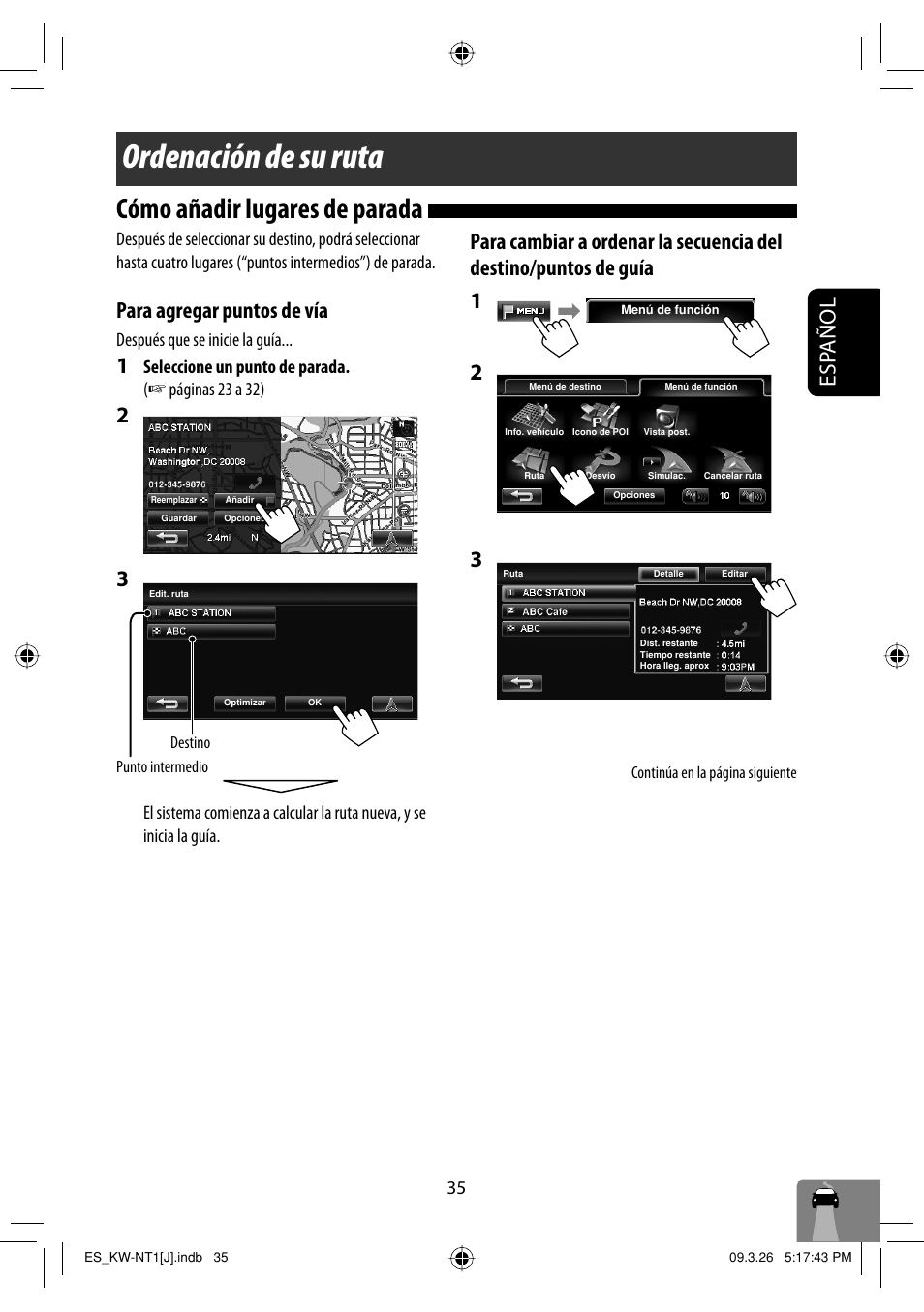 Ordenacion de su ruta, Como anadir lugares de parada, Ordenación de su ruta | Cómo añadir lugares de parada, Esp añol, Para agregar puntos de vía | JVC KW-NT1 User Manual | Page 133 / 293