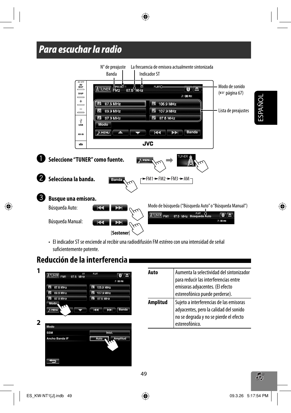 Para escuchar la radio, Reduccion de la interferencia, Reducción de la interferencia | Esp añol, Seleccione “tuner” como fuente, Selecciona la banda, Busque una emisora | JVC KW-NT1 User Manual | Page 147 / 293