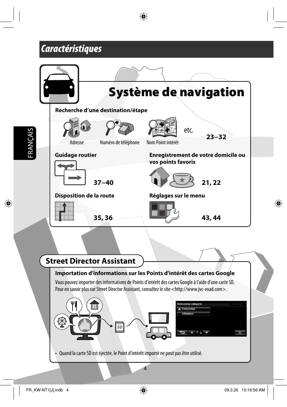 Caracteristiques, Système de navigation, Caractéristiques | Street director assistant | JVC KW-NT1 User Manual | Page 198 / 293