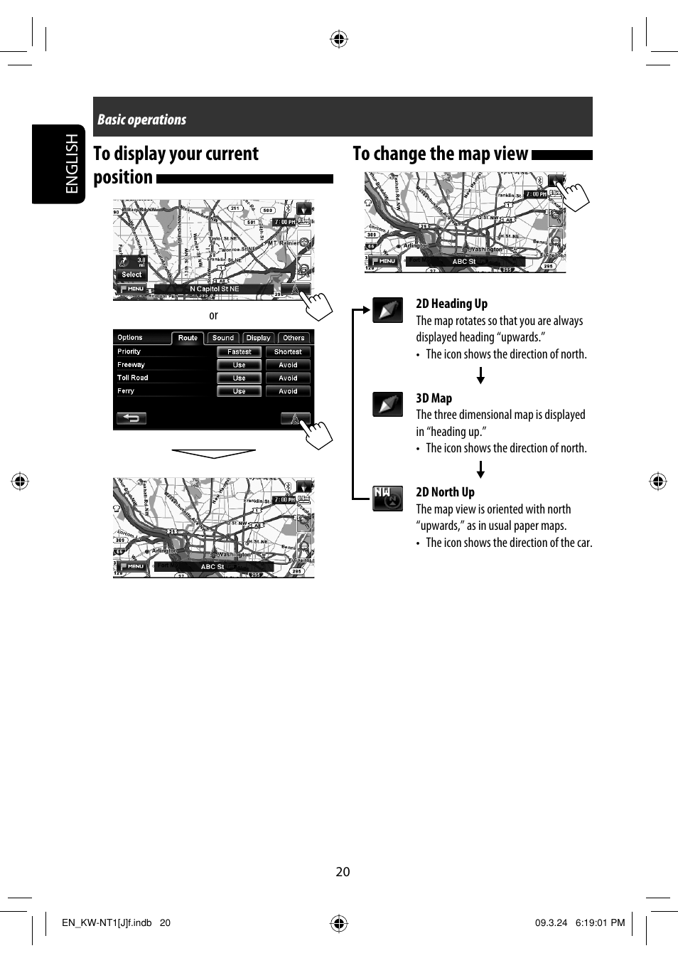 To display your current position, To change the map view, English | JVC KW-NT1 User Manual | Page 20 / 293