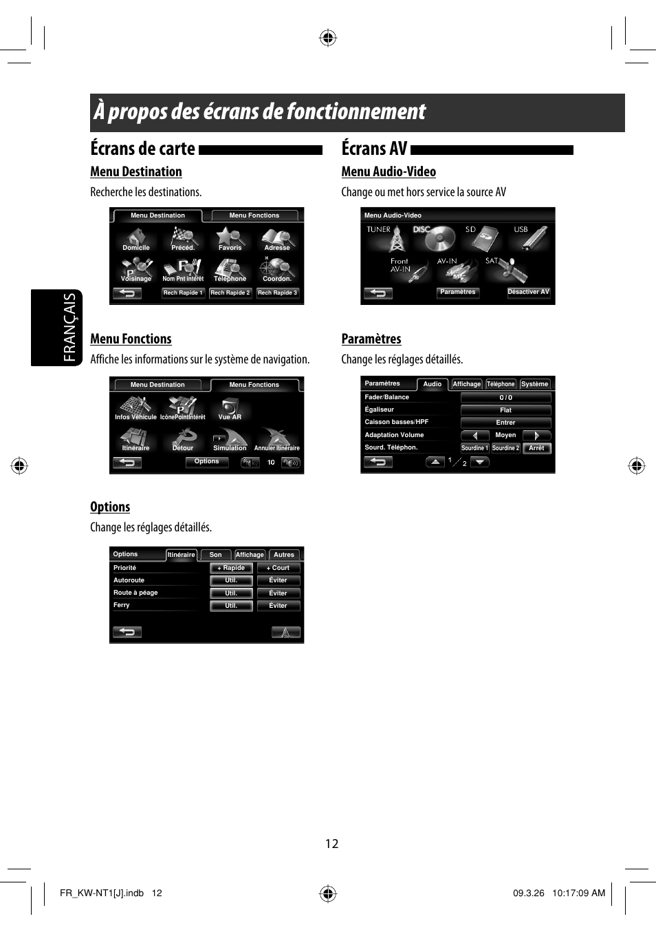 A propos des ecrans de fonctionnement, Ecrans de carte, Ecrans av | À propos des écrans de fonctionnement, Écrans de carte, Écrans av, Français, Menu destination, Menu fonctions, Options | JVC KW-NT1 User Manual | Page 206 / 293