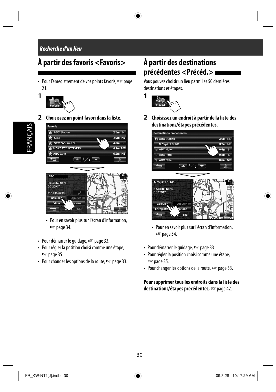 A partir des favoris <favoris, A partir des destinations precedentes <preced, À partir des favoris <favoris | À partir des destinations précédentes <précéd, Français, Recherche d'un lieu | JVC KW-NT1 User Manual | Page 224 / 293
