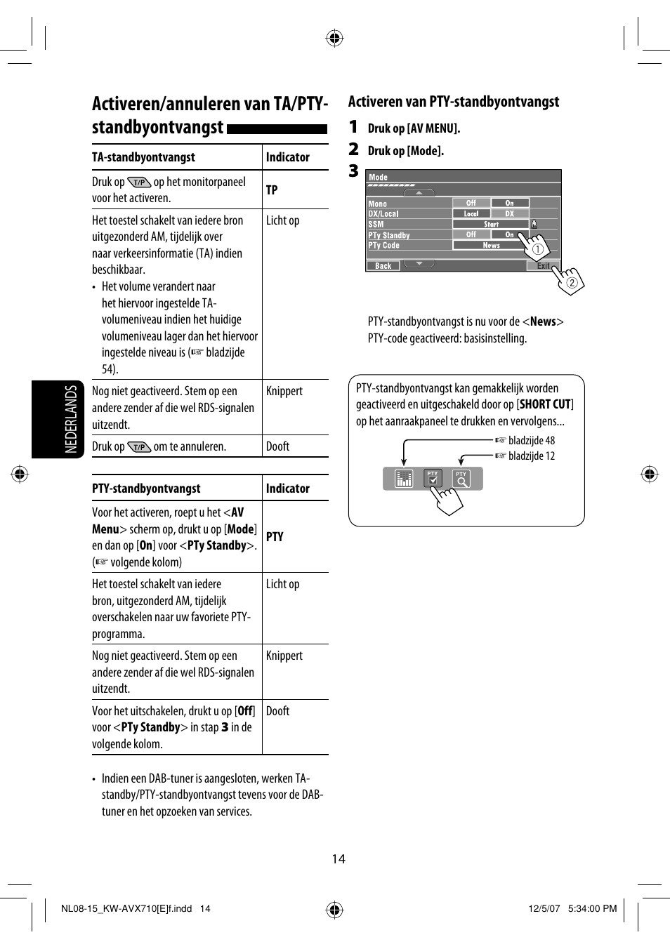 Activeren/annuleren van ta/pty- standbyontvangst, Nederlands, Activeren van pty-standbyontvangst | JVC KW-AVX710  EU User Manual | Page 230 / 291