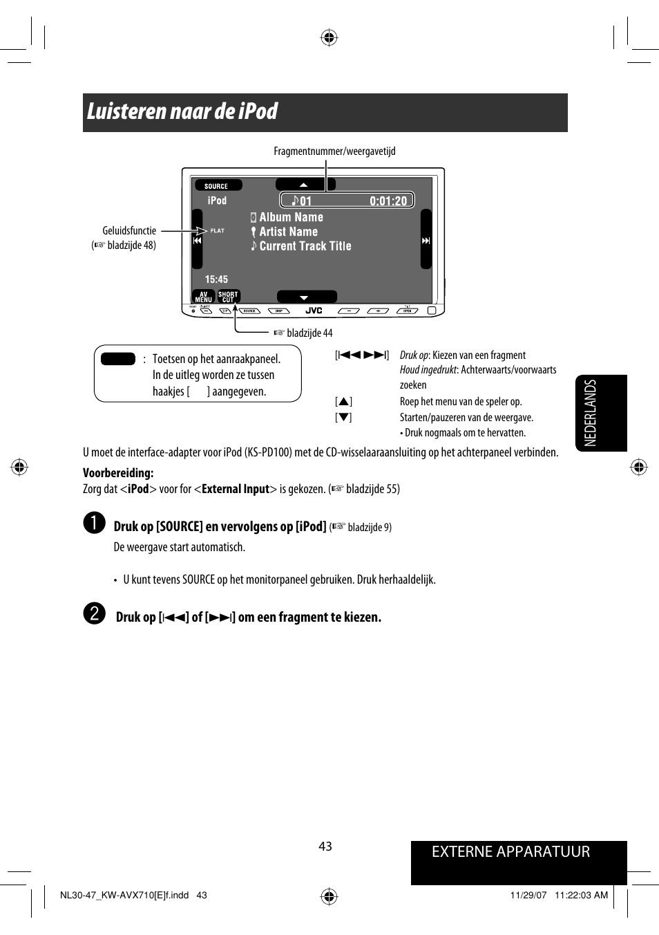 Luisteren naar de ipod, Externe apparatuur nederlands | JVC KW-AVX710  EU User Manual | Page 259 / 291