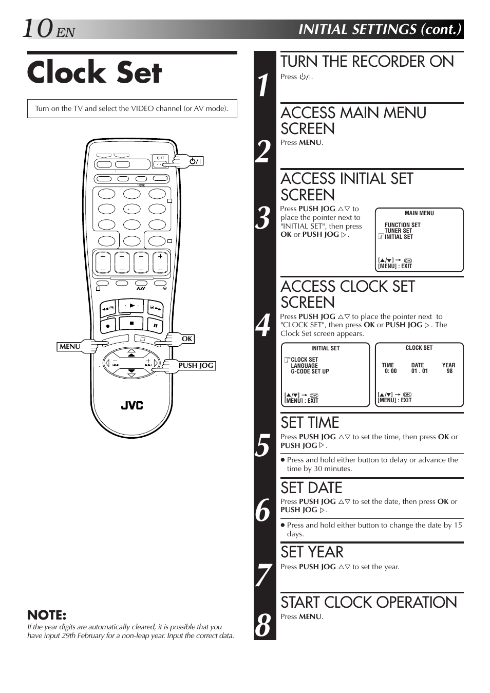 Clock set, Turn the recorder on, Access main menu screen | Access initial set screen, Access clock set screen, Set time, Set date, Set year, Start clock operation, Initial settings (cont.) | JVC HR-DD857MS User Manual | Page 10 / 56