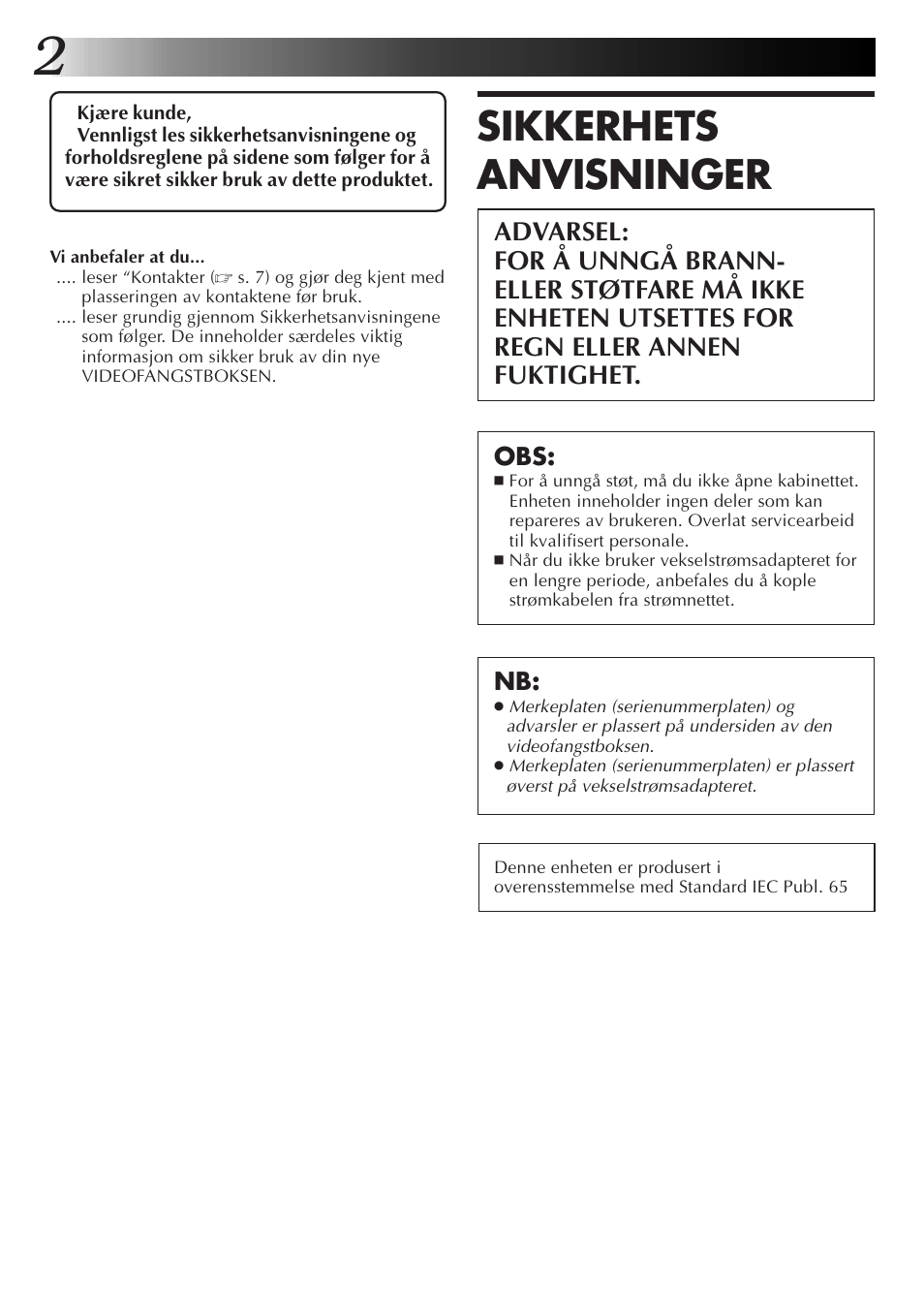 Sikkerhets anvisninger | JVC JLIP GV-CB3E User Manual | Page 110 / 134