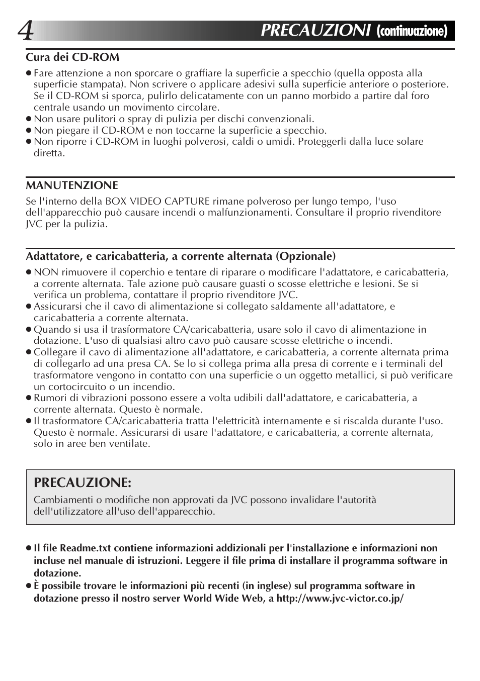 Precauzioni, Continuazione), Precauzione | JVC JLIP GV-CB3E User Manual | Page 64 / 134