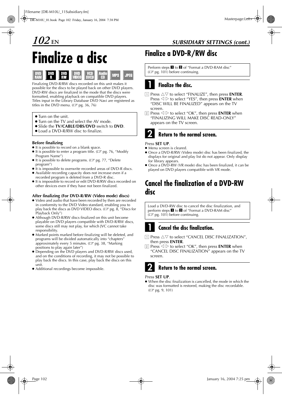 Finalize a disc, Finalize a dvdr/rw disc, Cancel the finalization of a dvdrw disc | Er as a, Compatible with, T in complianc, Cording capacity does no, Pg. 102, “finalize a disc”), Finalize a dvd-r/rw disc, Cancel the finalization of a dvd-rw disc | JVC DR-M10 User Manual | Page 102 / 112