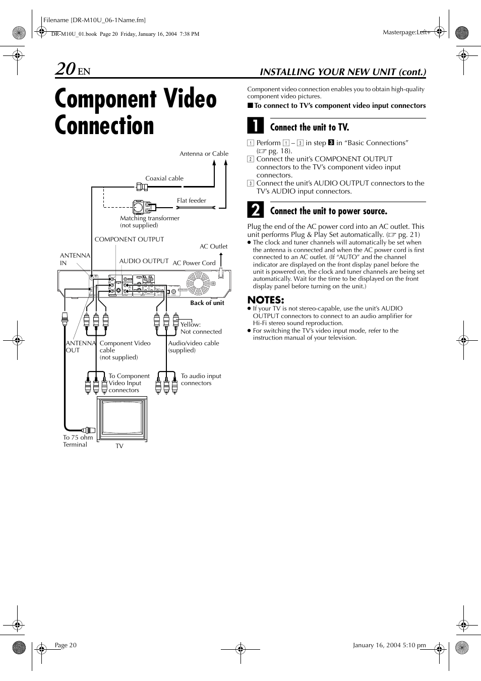 Component video connection, Pg. 20, Installing your new unit (cont.) | Connect the unit to tv, Connect the unit to power source | JVC DR-M10 User Manual | Page 20 / 112