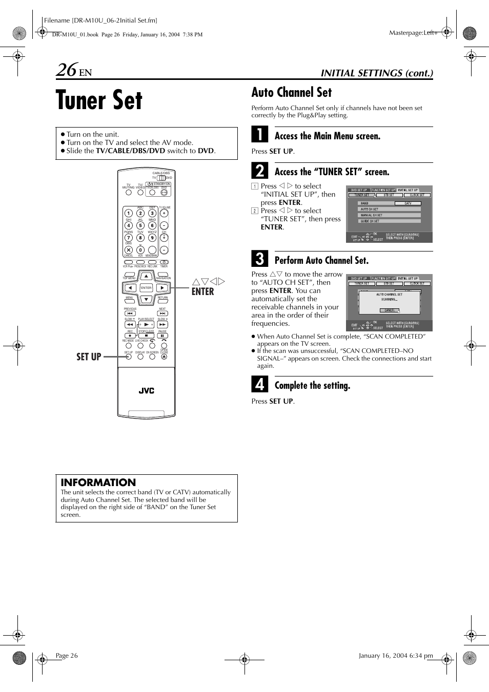 Tuner set, Auto channel set, Pg. 26). if, ho | D “auto channel set, Pg. 26) or “manual chan, Initial settings (cont.), Access the main menu screen, Access the “tuner set” screen, Perform auto channel set, Complete the setting | JVC DR-M10 User Manual | Page 26 / 112