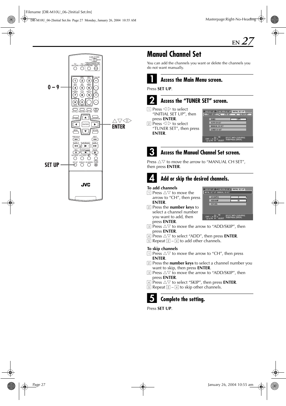 Manual channel set, To “manual channel set, Pg. 27) | Nel set, Access the main menu screen, Access the “tuner set” screen, Access the manual channel set screen, Add or skip the desired channels, Complete the setting, 0 – 9 rtwe enter | JVC DR-M10 User Manual | Page 27 / 112