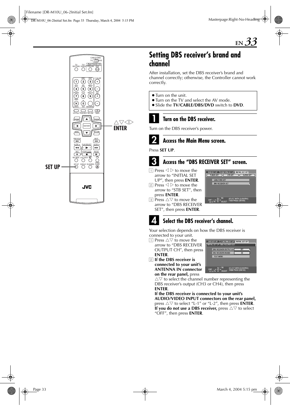 Setting dbs receiver’s brand and channel, Turn on the dbs receiver, Access the main menu screen | Access the “dbs receiver set” screen, Select the dbs receiver’s channel, Rtwe enter | JVC DR-M10 User Manual | Page 33 / 112