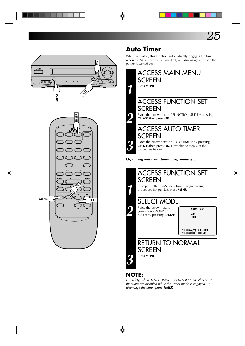 Access main menu screen, Access function set screen, Access auto timer screen | Select mode, Return to normal screen, Auto timer | JVC HR-A52U(Hi-Fi) User Manual | Page 25 / 40