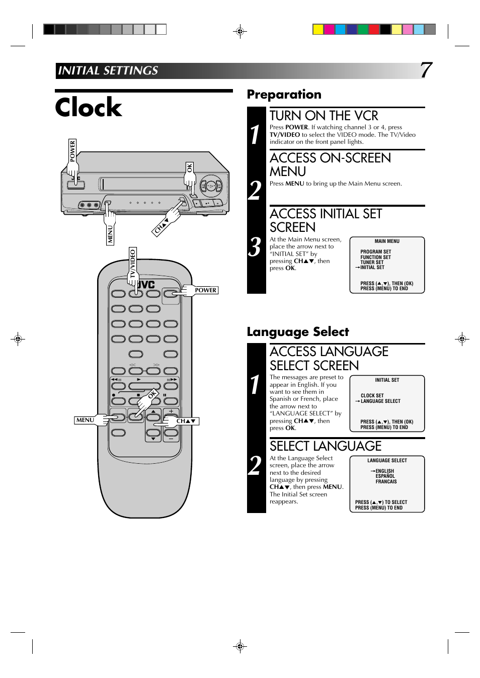 Clock, Turn on the vcr, Access on-screen menu | Access initial set screen, Access language select screen, Select language, Preparation, Language select, Initial settings | JVC HR-A52U(Hi-Fi) User Manual | Page 7 / 40